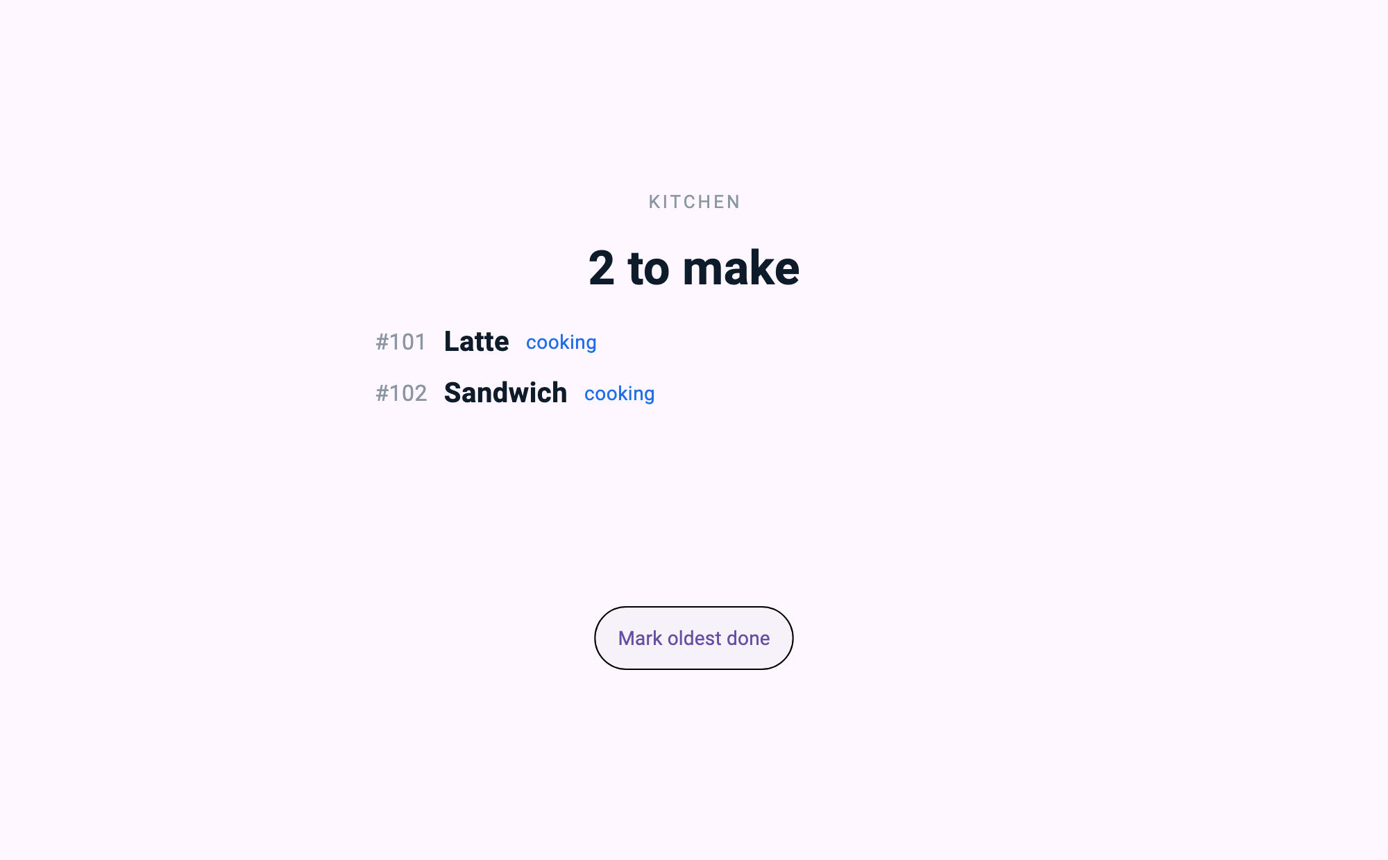 Kitchen display — 키오스크에서 들어온 #101 Latte, #102 Sandwich가 대기열에 올라와 있다